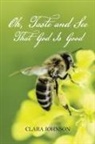 Clara Johnson - Oh, Taste and See That God Is Good