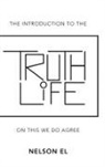 Nelson El - The Introduction to the Truth of Life