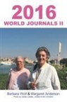 Margaret Anderson, Barbara Wolf - 2016 WORLD JOURNALS II