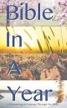 Clyde a. Thomas, MR Clyde a. Thomas - Bible In A Year: Chronological: A Chronological Journey Through the bible