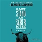 Elmore Leonard, Richard Poe - Last Stand at Saber River (Audio book)