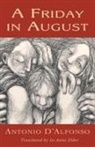 Antonio D'Alfonso, Jo-Anne Elder - A Friday in August