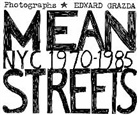 Ed Grazda, Edward Grazda, Grazda Edward - Mean Streets