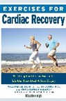 Keith Burns, John Rumberger, William Smith, Christopher Volgraf - Exercises for Cardiac Recovery