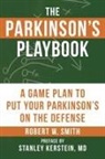 Stanley Kerstein, Stanley M.D. Kerstein, Robert Smith - The Parkinson's Playbook