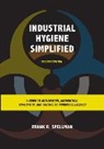 Frank R Spellman, Frank R. Spellman, Spellman Frank R. - Industrial Hygiene Simplified