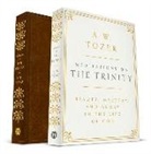 A W Tozer, A. W. Tozer - Meditations on the Trinity