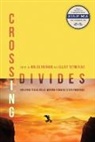 Bruce Horner, Bruce (Drake University) Horner, Elliot Tetreault, Laura Tetreault - Crossing Divides
