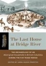 Anna Marie Prentiss, Anna Marie Prentiss - The Last House at Bridge River