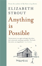 Elizabeth Strout - Anything is Possible