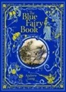 Andrew Lang, Henry Ford - The Blue Fairy Book