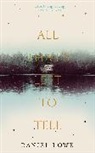 Daniel Lowe - All That''s Left to Tell