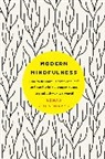 Rohan Gunatillake, Gunatillake Rohan - Modern Mindfulness