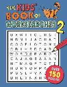 Gareth Moore, Sarah Horne - The Kids' Book of Wordsearches 2