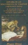 Historia de los descendientes de Volsungr (Volsunga saga). Relato de Volsi : un fragmento de la vida de San Olao (Volsa Páttir)