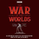 H G Wells, H. G. Wells, Full Cast, Samuel James, Blake Ritson - The War of the Worlds (Hörbuch)