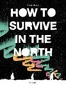 Luke Healy, Healy Luke, Luke Healy - How to Survive in the North