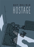 Guy Delisle - Hostage