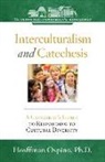 Hosffman Ospino - Interculturalism and Catechesis
