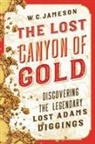 W C Jameson, W. C. Jameson, W.C. Jameson - Lost Canyon of Gold