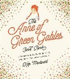 Kate Macdonald, Kate Montgomery Macdonald, L M Montgomery, L. M. Montgomery, L.M. Montgomery - The Anne of Green Gables Cookbook