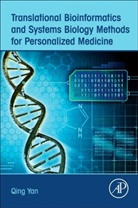 Qing Yan, Qing (Chief Scientist Yan, Yan Qing - Translational Bioinformatics and Systems Biology Methods for