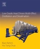 Hui Chua, Hui Tong Chua, Hui Tong/ Rahimi Chua, Hui Tong Chua, Bijan Rahimi, Rahimi Bijan - Low Grade Heat Driven Multi-effect Distillation and Desalination