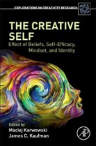 Maciej Karwowski, Maciej (EDT)/ Kaufman Karwowski, Maciej Karwowski, Maciej (Academy of Special Education Karwowski, James C. Kaufman, James C. (Neag School of Education Kaufman... - The Creative Self