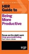 Harvard Business Review, Harvard Business Review - HBR Guide to Being More Productive (HBR Guide Series)