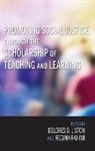 Delores D. (EDT)/ Rahimi Liston, Delores D. Rahimi Liston, Delores D Liston, Delores D. Liston, Rebecca Liston, Regina Rahimi - Promoting Social Justice Through the Scholarship of Teaching and