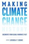 Joshua P. Howe, Joshua P. (EDT)/ Sutter Howe, Joshua P Howe, Joshua P. Howe - Making Climate Change History