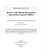 Committee on the Review of the Marine Recreational Information Program, Division On Earth And Life Studies, National Academies of Sciences, National Academies Of Sciences Engineeri, National Academies of Sciences Engineering and Medicine, Ocean Studies Board - Review of the Marine Recreational Information Program