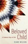 Diane Wilson - Beloved Child