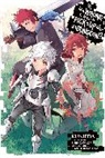 Fujino Omori, Andrew Gaippe, Kunieda Kunieda, Fujino Omori, Omori Fujino, Yasuda Suzuhito - IS IT WRONG TO TRY TO PICK UP GIRLS IN A DUNGEON?, VOL. 7 (MANGA)