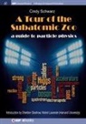 Cindy Schwarz - A Tour of the Subatomic Zoo
