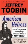 Jeffrey Toobin - American Heiress