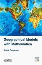 Andre Dauphine - Geographical Models With Mathematica