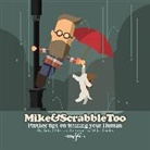 Mike Dicks, Dicks Mike, Scrabble, Scrabble Scrabble - Mike&scrabbletoo: Further Tips on Training Your Human
