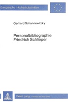 Gerhard Schannewitzky - Personalbibliographie Friedrich Schlieper