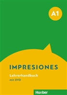 Claudia Teissier de Wanner - Impresiones A1 Lehrerhandbuch mit DVD-ROM