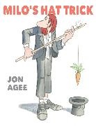 Jon Agee - Milo's Hat Trick