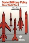 William Lee, Richard F Staar, Richard F. Staar - Soviet Military Policy Since World War II
