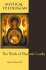 Aidan Nichols Op - MYSTICAL THEOLOGIAN