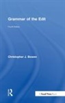 Christopher Bowen, Christopher (Framingham State University Bowen, Christopher J. Bowen, Christopher J. Thompson Bowen, Bowen Christopher, Roy Thompson - Grammar of the Edit