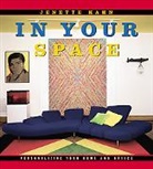 Jenette Kahn, Jason Schmidt - In Your Space: Personalizing Your Home and Office