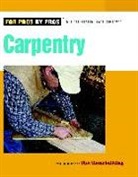 "Fine Homebuilding", Editors of Fine Homebuilding, Fine Homebuilding - Carpentry