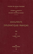 Ministère Des Affaires Étrangères, Ministere Des Affaires Etrangeres (Paris) - Documents diplomatiques français