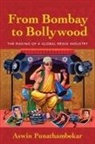 Aswin Punathambekar - From Bombay to Bollywood