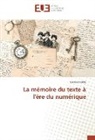 Denise Landry - La mémoire du texte à l'ère du numérique