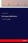 Hermann Bahr - Die neuen Menschen